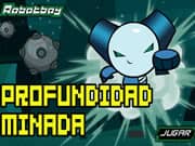 Juego RobotBoy Profundidad Minada Juego RobotBoy Profundidad Minada